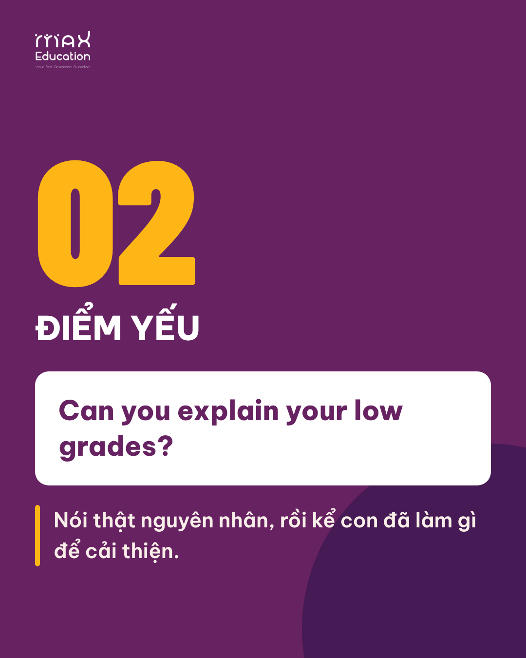 Câu hỏi phỏng vấn học bổng số 2: giải thích điểm yếu (Can you explain your low grades?)