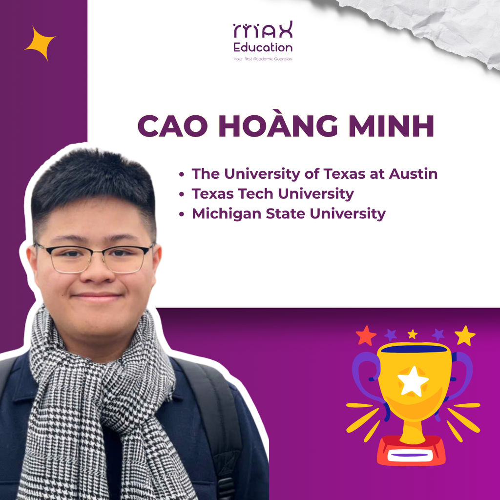 Học sinh MAX Education Cao Hoàng Minh — đậu The University of Texas at Austin