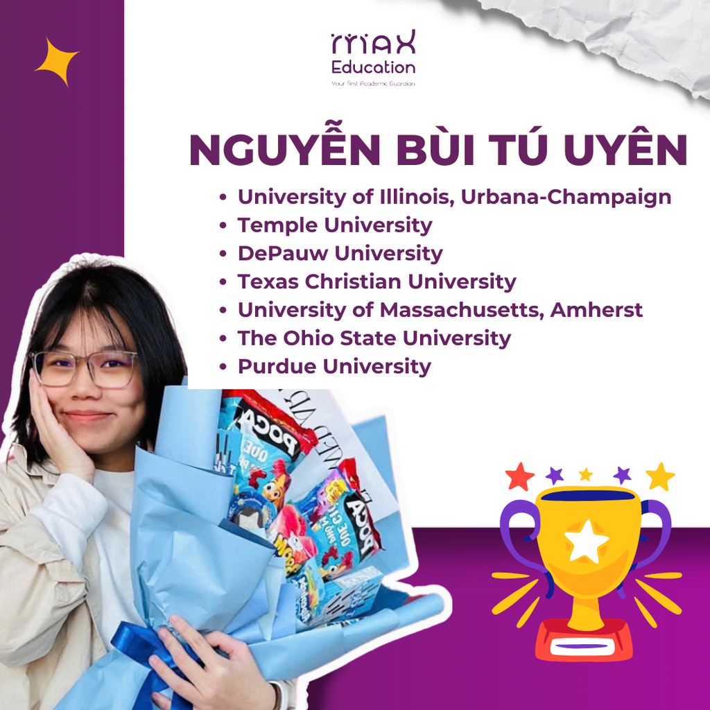 Học sinh MAX Education Nguyễn Bùi Tú Uyên — đậu University of Illinois Urbana-Champaign